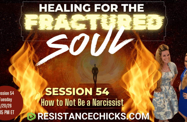 Healing For the Fractured Soul Session 54