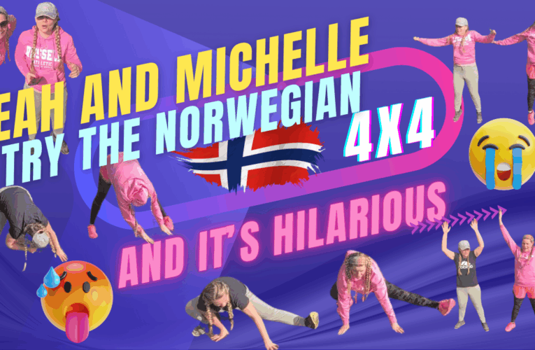 Leah & Michelle The Norwegian 4×4 😬