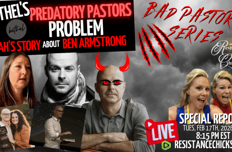 Bethel’s Predatory Pastors Problem