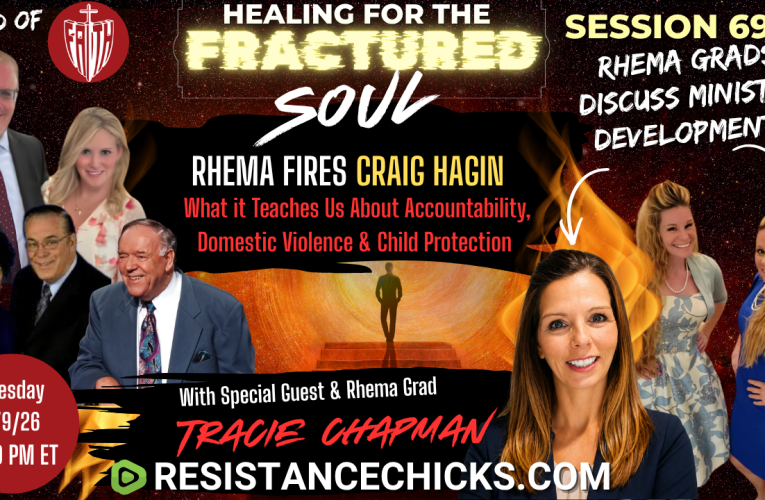 Rhema Fires Craig Hagin | Accountability, Domestic Violence & Child Protection With Tracie Chapman