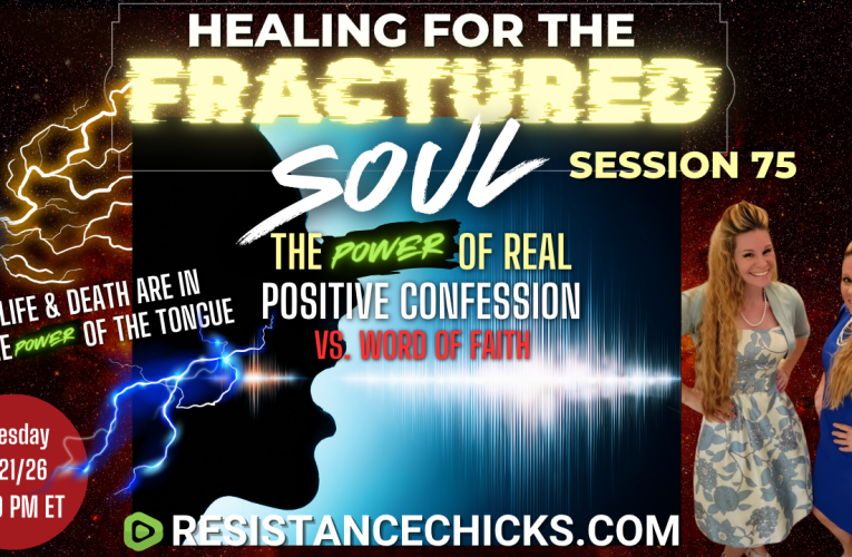 Healing For The Fractured Soul Session 75